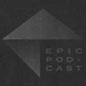 The-Epic-Podcast